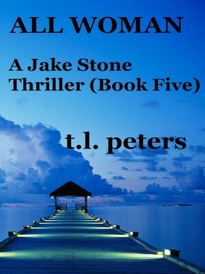 cover image of All Woman, a Jake Stone Thriller (Book Five)
